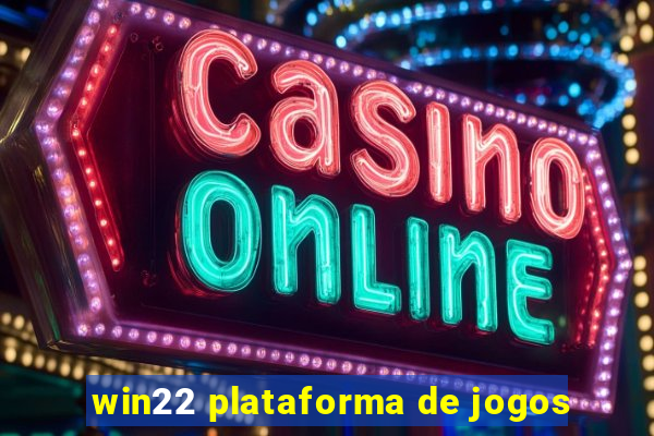 win22 plataforma de jogos